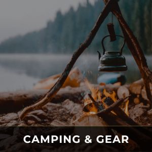 Camping and Gear